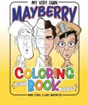 My Very Own Mayberry Coloring Book