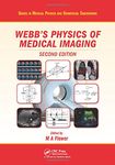 The Physics of Medical Imaging, Second Edition