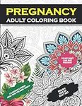 Pregnancy Adult Coloring Book: Funn