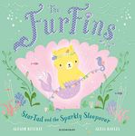 The FurFins: StarTail and the Sparkly Sleepover