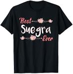 Best Suegra Ever Spanish Mother In Law Floral T-Shirt