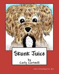 Skunk Juice: Volume 1