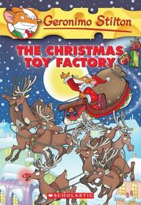The Christmas Toy Factory (Geronimo Stilton #27)