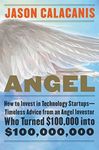 Angel: How to Invest in Technology 