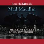 Mad Maudlin: Bedlam's Bard, Book 6