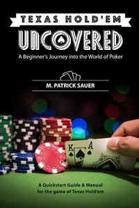 Texas Hold'em Uncovered