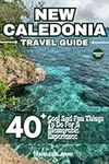 New Caledonia Travel Guide 2024: 40