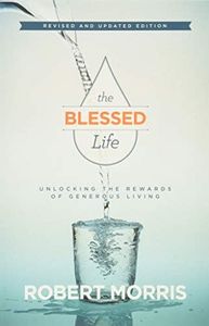 The Blessed Life - Unlocking the Rewards of Generous Living