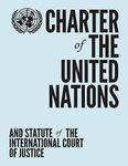 Charter of the United Nations and Statute of the International Court of