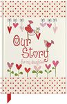 Our Story, For My Daughter: Memory Journal Through Childhood for the First 18 Years Together (Parent & Child)