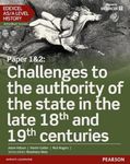 Edexcel AS/A Level History, Paper 1&2: Challenges to the authority of the state in the late 18th and 19th centuries Student Book + ActiveBook (Edexcel GCE History 2015)