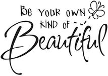 Be Your Own Kind of Beautiful Wall 