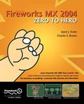 Fireworks MX 2004 Zero to Hero
