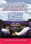 Avionics Certification: A Complete Guide to DO-178 and DO-254