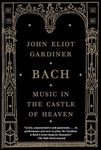 Bach: Music in the Castle of Heaven