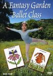 A Fantasy Garden Ballet Class