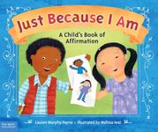 Just Because I am: A Child's Book of Affirmation