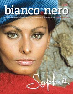 Bianco e nero. Rivista quadrimestrale del centro sperimentale di cinematografia. Ediz. illustrata. Sophia Loren (2024) (Vol. 608)