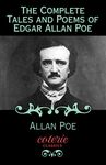 The Complete Tales and Poems of Edgar Allan Poe (Coterie Classics)