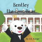 Bentley The Ring Bear