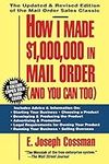 How I Made $1,000,000 in Mail Order-and You Can Too!