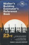 Walker's Building Estimator's Reference Book