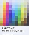 Pantone: The Twentieth Century in C