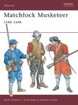 Matchlock Musketeer: 1588-1688: No. 43 (Warrior)