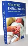 Pediatric Emergencies: A Practical, Clinical Guide