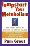 Jumpstart Your Metabolism: How to Lose Weight by Changing the Way You Breathe (Original)