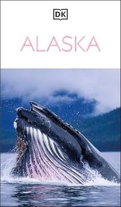 DK Alaska: Must-See Sights. Culture & History. Detailed Maps & Tours. Covers Denali, Kenai Fjords, Anchorage, & (Travel Guide)