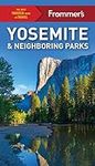 Frommer's Yosemite and Neighboring 