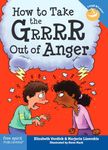 How to Take the Grrrr Out of Anger (Laugh & Learn) (Laugh & Learn(r))