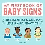 My First Book of Baby Signs: 40 Ess
