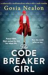 The Codebreaker Girl: A completely heartbreaking World War 2 page-turner