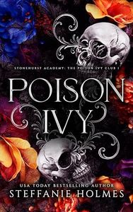 Poison Ivy: a dark bully romance (Stonehurst Prep Elite Book 1)