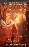 Elders of the Ashes: A Post-Apocalyptic LitRPG (Ashen Realm Book 5)