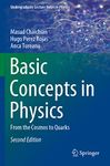 Basic Concepts in Physics: From the Cosmos to Quarks (Undergraduate Lecture Notes in Physics)