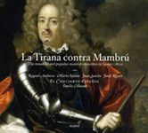 La Tirana contra MambrU - The tonadilla and popular musical comedies in Spain c.1800