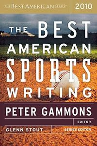 The Best American Sports Writing 2010