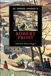 The Cambridge Companion to Robert Frost (Cambridge Companions to Literature)