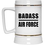Designsify Gifts, Badass Air Force, 22oz Beer Stein Ceramic Tankard Mug with Handle for Freezer, for Birthday Anniversary Mothers Day Fathers Day Parents Day Party, to Men Women Him Her Friend Mom