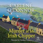 Murder at an Irish Chipper: An Irish Village Mystery, Book 10