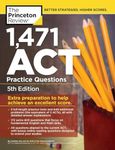 1,460 Act Practice Questions: Extra Preparation to Help Achieve an Excellent Score (College Test Prep)