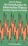 An Introduction to Information Theory: Symbols, Signals and Noise