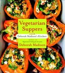 Vegetarian Suppers from Deborah Madison's Kitchen: [A Cookbook]