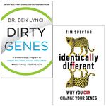 Dirty Genes By Ben Lynch & Identically Different By Professor Tim Spector 2 Books Collection Set