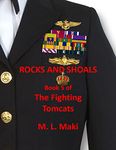 ROCKS AND SHOALS (THE FIGHTING TOMCATS Book 5)