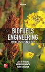 Biofuels Engineering Process Technology, Second Edition