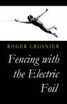 Fencing with the Electric Foil: Int